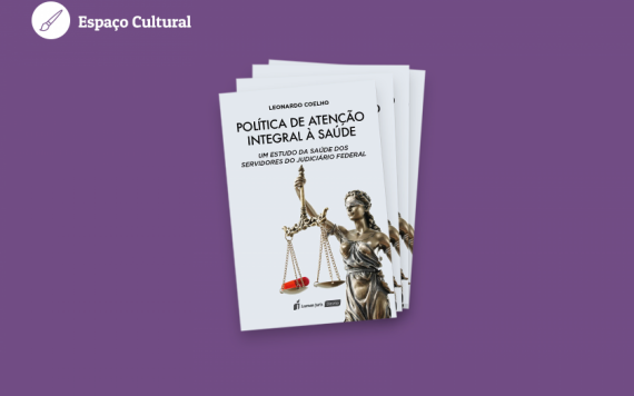 Servidor do TRT1 lança livro que alerta sobre a importância da saúde dos servidores do Judiciário Federal