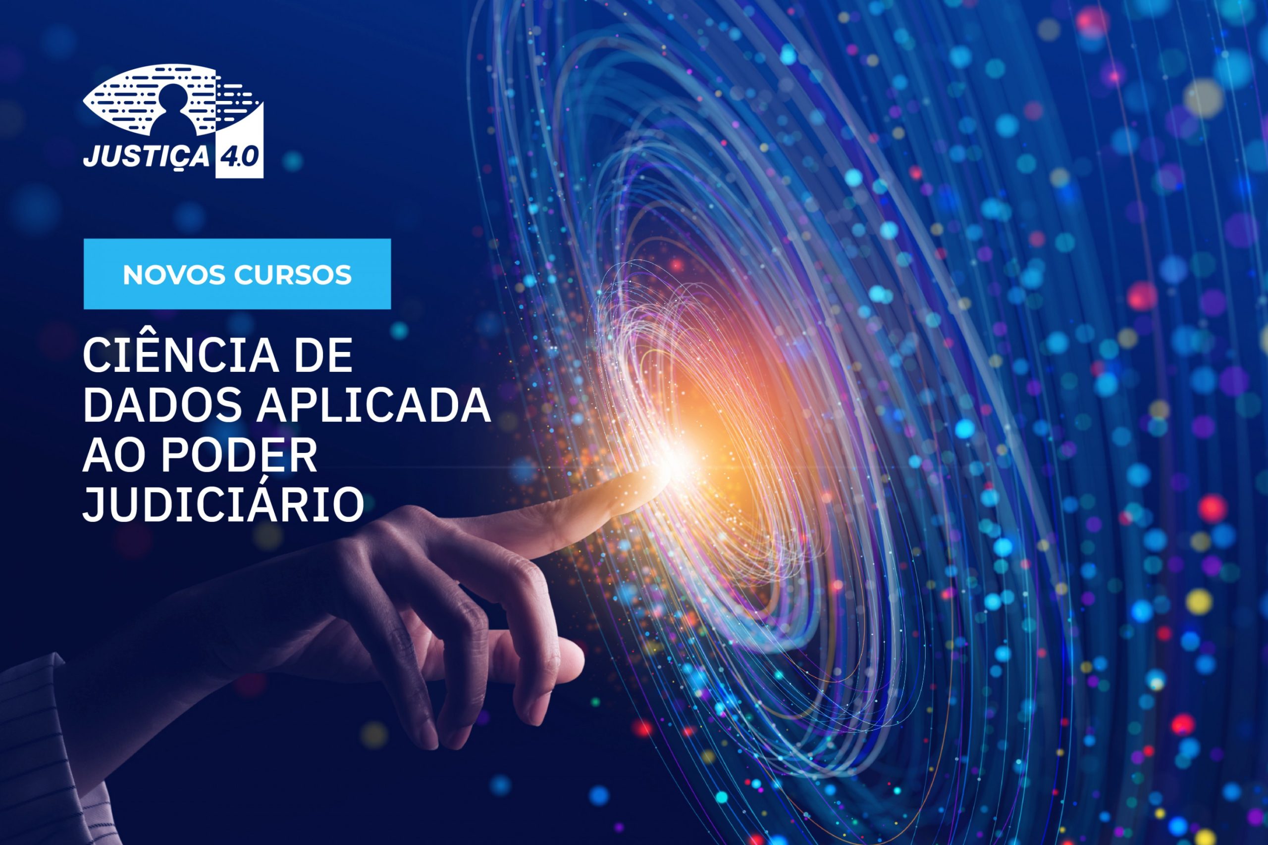 Justiça 4.0 disponibiliza dois novos cursos on-line em ciência de dados - Os cursos são são voltados para profissionais que atuam no Judiciário.