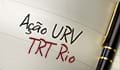 Associados do TRT1 têm até 31/03 para aderir - -