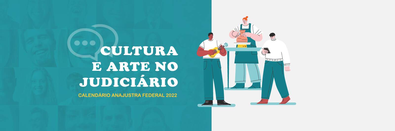 Calendário 2022: "Cultura e Arte no Judiciário" - Um calendário inspirador que traz as criações subjetiva e intelectual dos servidores públicos.