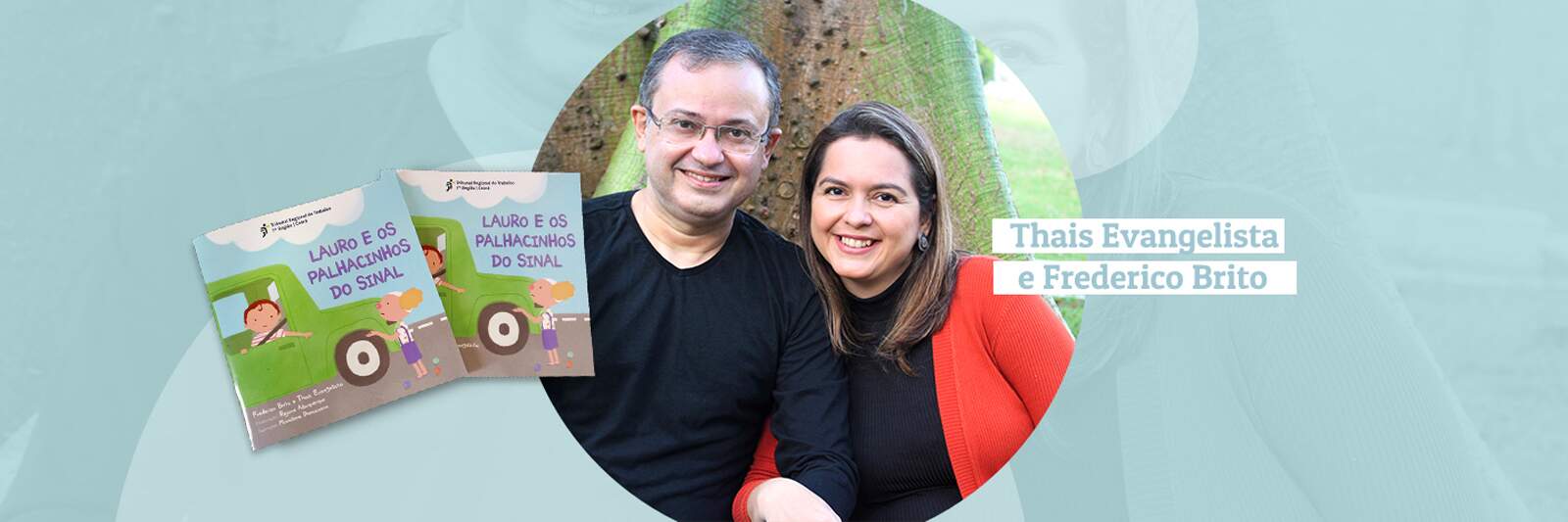 Thais Evangelista e Frederico Brito: uma história com a literatura infantil