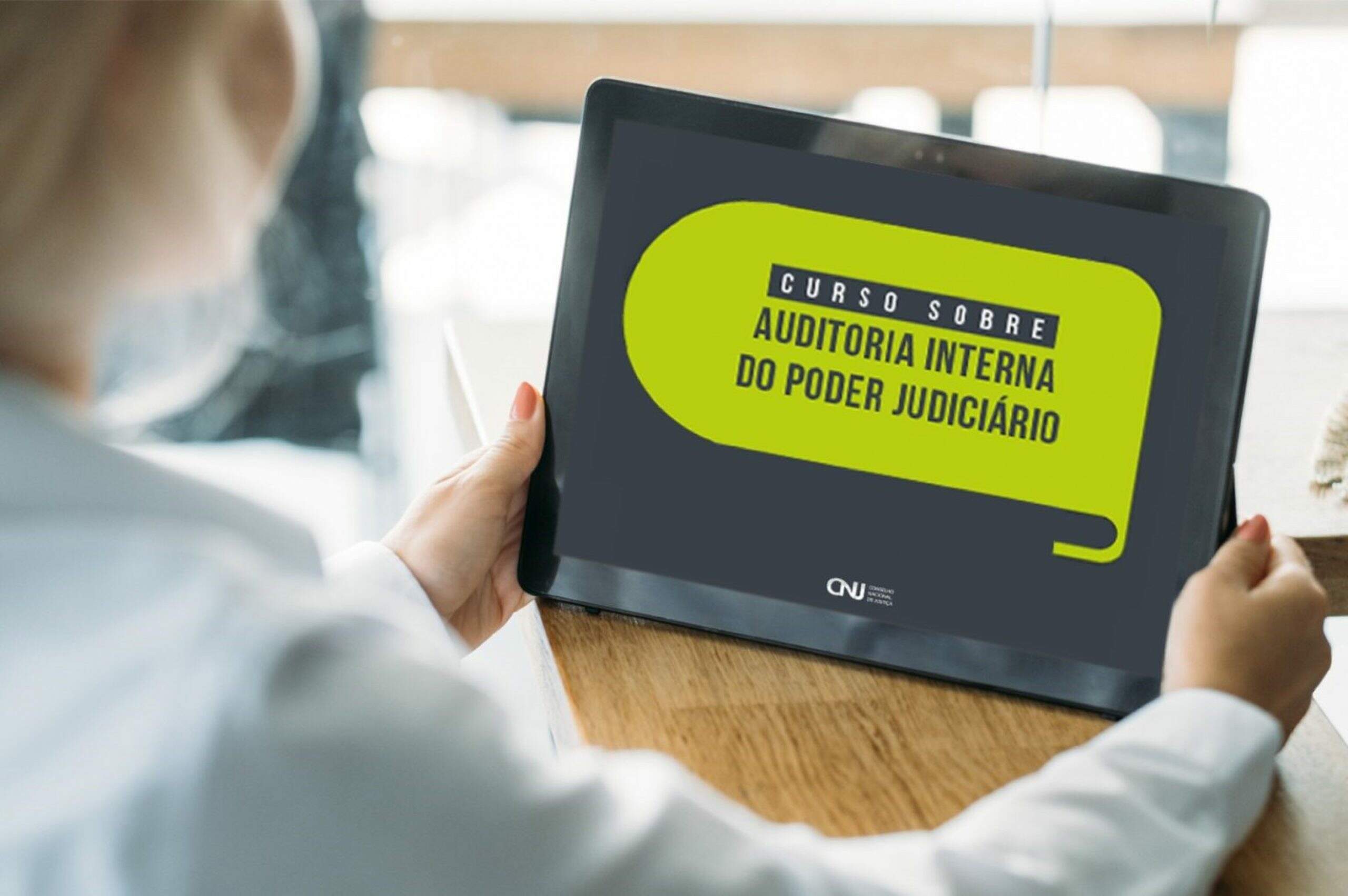 CNJ oferece curso on-line com base no manual de auditoria interna do Judiciário - O curso terá 60 dias de duração